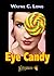 Eye Candy