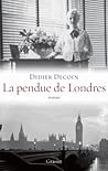 La pendue de Londres by Didier Decoin