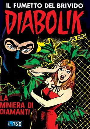 Diabolik Seconda Serie n. 1: La miniera di diamanti (Mass Market Paperback)