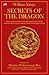 Secrets of The Dragon - 11 Hidden Powers to Rule The World by William Win Yang
