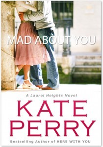Mad About You (Laurel Heights, #9)