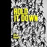 Hold it Down