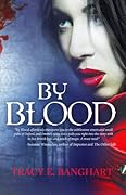 By Blood