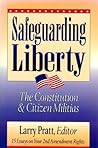 Safeguarding Liberty: The Constitution and Citizens Militias