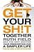 Get Your Sh!t Together