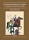 Le puissant royaume du Japon. La description de François Caron,1636