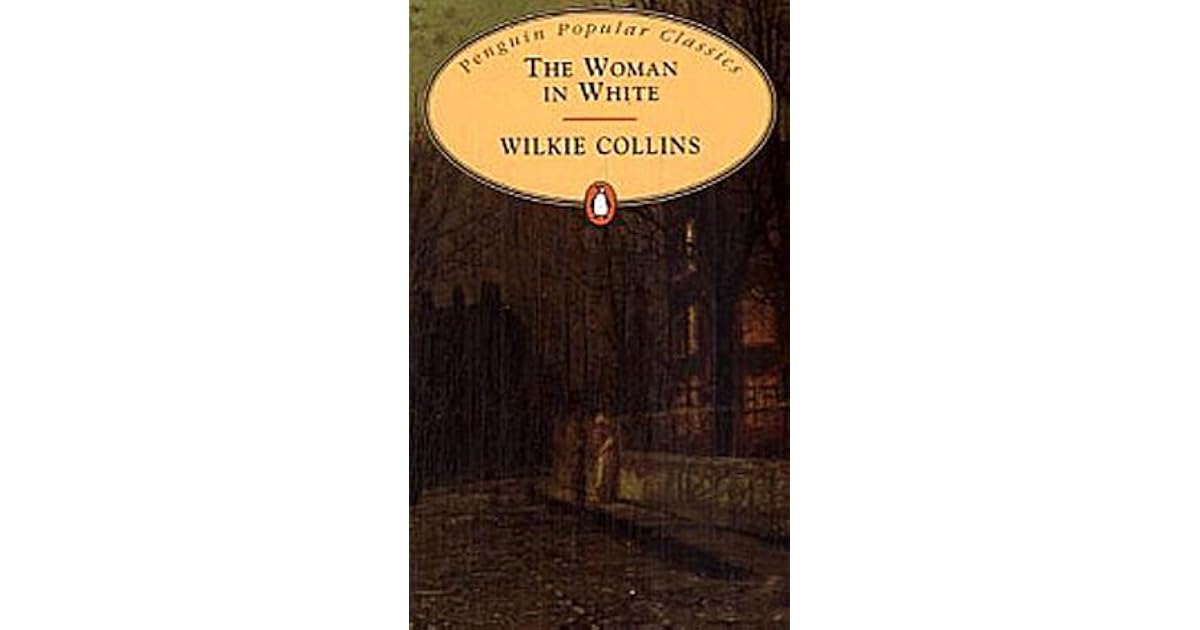 The Woman in White by Wilkie Collins