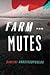Farm for Mutes