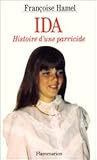 IDA : Histoire d'une parricide