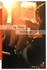 La Fille Mirage by Elise Broach