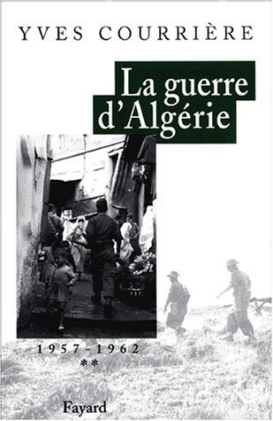 La guerre d'Algérie 1957-1962