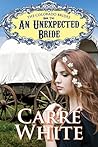 An Unexpected Bride (The Colorado Brides #2) An Unexpected Bride (The Colorado Brides #2)
