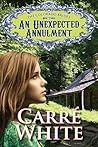 An Unexpected Annulment (The Colorado Brides #3) An Unexpected Annulment (The Colorado Brides #3)