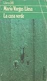 La casa verde by Mario Vargas Llosa