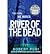 River of the Dead