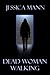 Dead Woman Walking