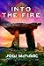 Into the Fire by Jodi McIsaac