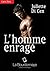 L'homme enragé (Coeur d'hom...