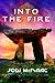 Into the Fire  (The Thin Ve...