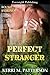 Perfect Stranger (Bound By Honor, #1)