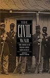 The Civil War: The Third Year Told by Those Who Lived It The Civil War: The Third Year Told by Those Who Lived It