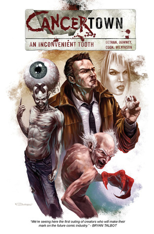 Cancertown: An Inconvenient Tooth (Paperback)