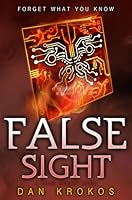 False Sight (False Memory, #2)