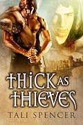 Thick as Thieves
