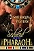 Seduced by the Pharaoh