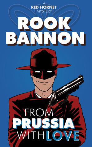 From Prussia with Love (Red Hornet #1)