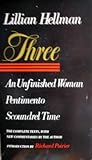 Three: An Unfinished Woman, Pentimento, Scoundrel Time
