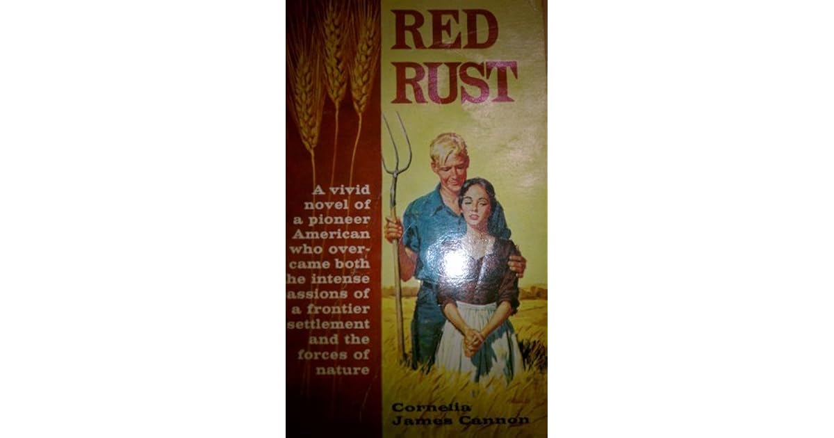 Red Rust by Cornelia James Cannon