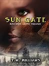 Sun Gate by T.M.  Williams