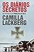 Os Diários Secretos by Camilla Läckberg