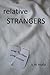 Relative Strangers