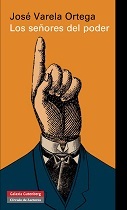 Los señores del poder y la democracia en España: Entre la exclusión y la integración (Paperback)