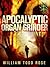 Apocalyptic Organ Grinder by William Todd Rose Apocalyptic Organ Grinder by William Todd Rose