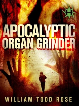 Apocalyptic Organ Grinder (ebook)
