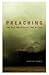 Preaching: The Man, The Message, The Method