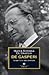 De Gasperi: Ritratto di uno statista