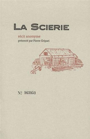 La Scierie (Paperback)