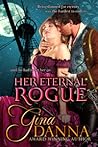 Her Eternal Rogue by Gina Danna