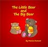 The Little Bear and the Big Bear by Monica Dumont