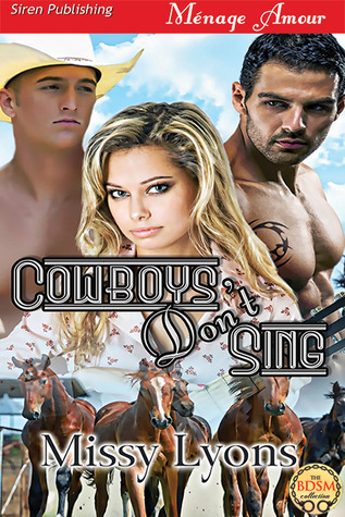 Cowboys Don't Sing (Riding Western Style, #3)