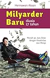 Milyarder Baru diusia 17 tahun