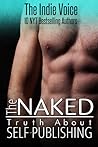 The Naked Truth About Self-Publishing