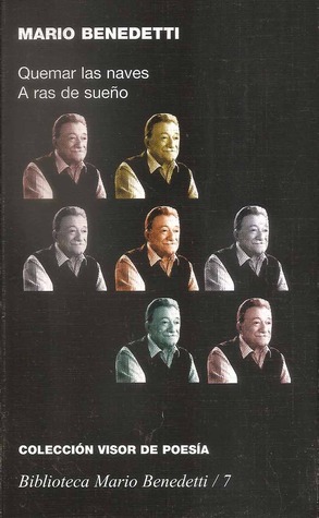 Quemar las naves. A ras de sueño (Paperback)