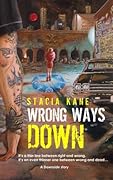 Wrong Ways Down