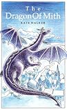 The dragon of Mith (A Little ark book)