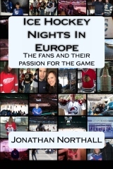 Ice Hockey Nights in Europe (Paperback)